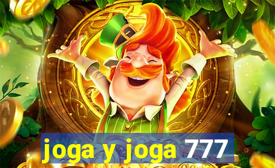 joga y joga 777